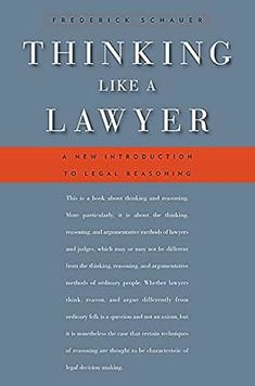 Thinking Like a Lawyer : A New Introduction to Legal Reasoning