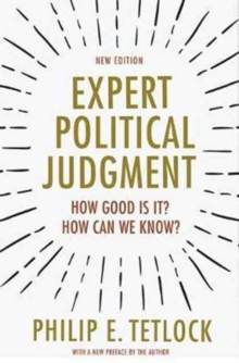 EXPERT POLITICAL JUDGMENT