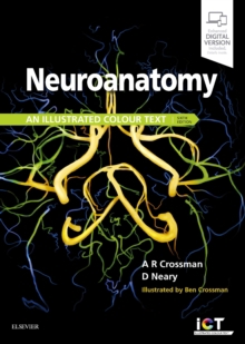 Neuroanatomy: An Illustrated Colour Text