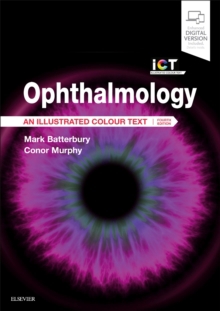 Ophthalmology: an Illustrated Colour Text