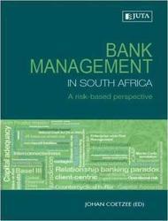 Bank Management in South Africa: a Risk-Based Perspective