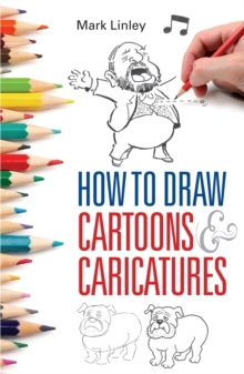 HOW TO DRAW CARTOONS & CARICATURES