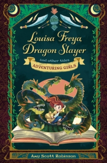 LOUISA FREYA DRAGON SLAYER