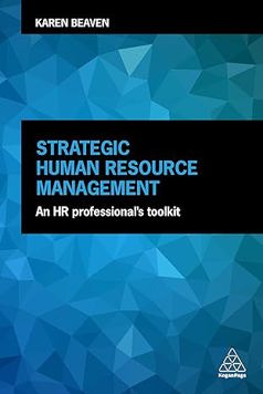 Strategic Human Resource Management: an HR Professional's Toolkit