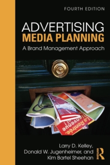 Advertising and Media Planning: A Brand Management Approach