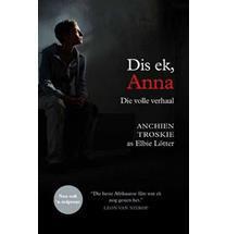 Dis ek, Anna: die Volle Verhaal
