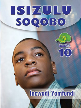 Isizulu Soqobo Grade 10 Learner's Book