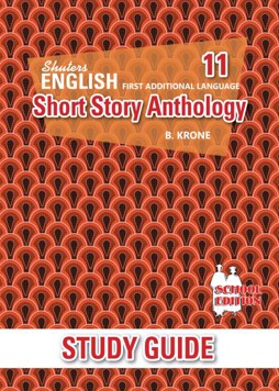 Shuters English First Additional Language: Short Story Anthology Grade 11