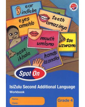 Spot On IsiZulu Grade 4 Workbook