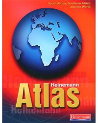 Heinemann Atlas: South Africa, Southern Africa, and the World
