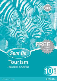 Spot On Tourism Grade 10 Teacher's Guide