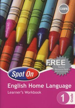 Spot On English Home Language Learners Book Grade 1