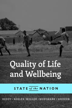 Quality of Life and Wellbeing in South Africa: State of the Nation