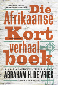 Die Afrikaanse Kortverhaalboek (E-Book)