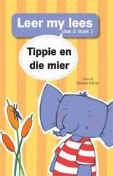 Leer my Lees (Vlak 2) 7: Tippie en die Mier