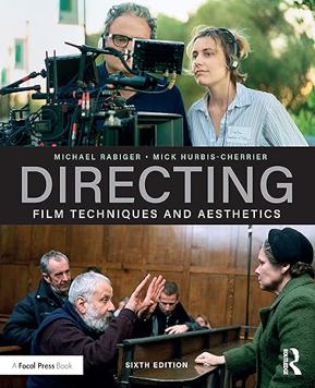 Directing: Film Techniques and Aesthetics 