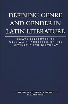 Defining Genre and Gender in Latin Literature