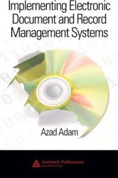 Implementing Electronic Document and Record Management Systems
