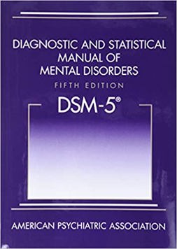 Diagnostic and Statistical Manual of Mental Disorders