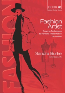 Fashion Artist: Drawing Techniques to Portfolio Presentation