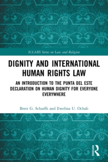 DIGNITY & INTERNATIONAL HUMAN RIGHTS LAW