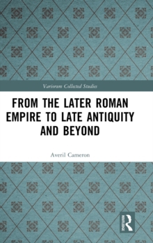 FROM THE LATER ROMAN EMPIRE TO LATE ANTI