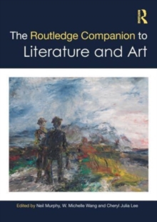 ROUTLEDGE COMPANION TO LITERATURE & ART