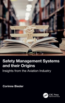 SAFETY MANAGEMENT SYSTEMS & THEIR ORIGIN