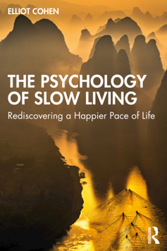 PSYCHOLOGY OF SLOW LIVING