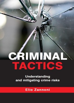 Criminal Tactics: Understanding and Mitigating Crime Risks