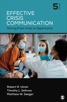 Effective Crisis Communication: Moving From Crisis to Opportunity (E-Book)