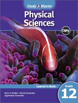 Study and Master Physical Sciences (CAPS) Grade 12 Learner's Book