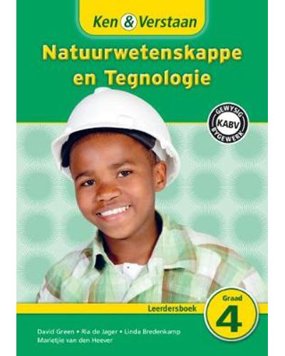 Ken en Verstaan Natuurwetenskappe en Tegnologie Leerdersboek Graad 4 Afrikaans