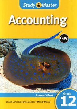Study and Master Accounting Grade 12 CAPS Learner's Book