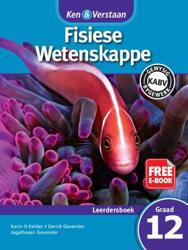 Ken en Verstaan Fisiese Wetenskappe Leerdersboek Graad 12 Afrikaans 