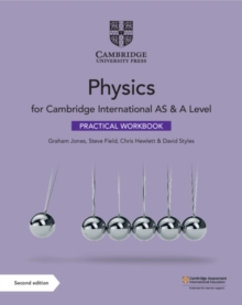 Cambridge International AS and A Level Physics Practical Workbook