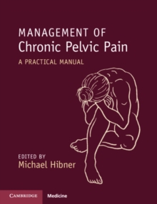 MANAGEMENT OF CHRONIC PELVIC PAIN