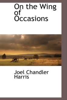 ON THE WING OF OCCASIONS