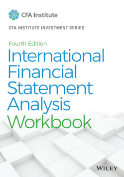 International Financial Statement Analysis Workbook (E-Book)