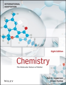 Chemistry: The Molecular Nature of Matter