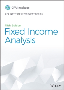 Fixed Income Analysis (CFA Institute Investment Series)