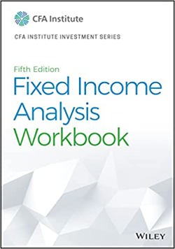 Fixed Income Analysis Workbook