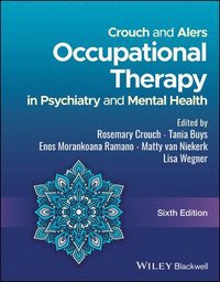 Occupational Therapy in Psychiatry and Mental Health (E-Book)
