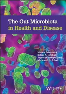 THE GUT MICROBIOTA IN HEALTH AND DISEAS