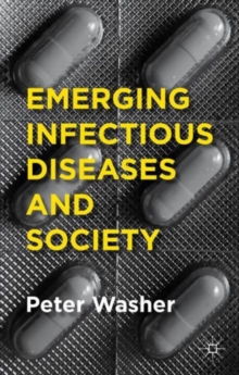 EMERGING INFECTIOUS DISEASES AND SOCIET
