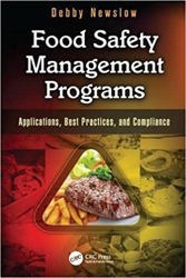 Food Safety Management Programs: Applications, Best Practices, and Compliance