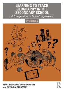 Learning to Teach Geography in the Secondary School - a Companion to School Experience