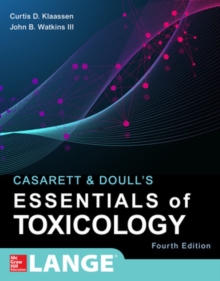 Casarett and Doull's Essentials of Toxicology