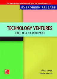 Technology Ventures: From Idea to Enterprise: 2025 Release ISE