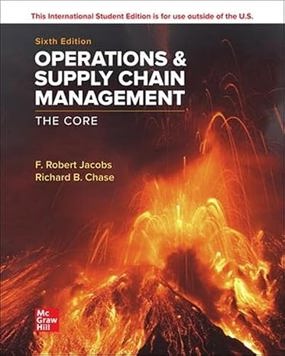 Operations and Supply Chain Management: The Core
